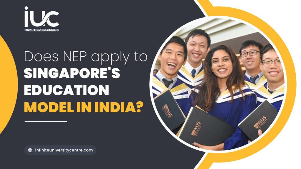 Does NEP apply to Singapore's education model in India?